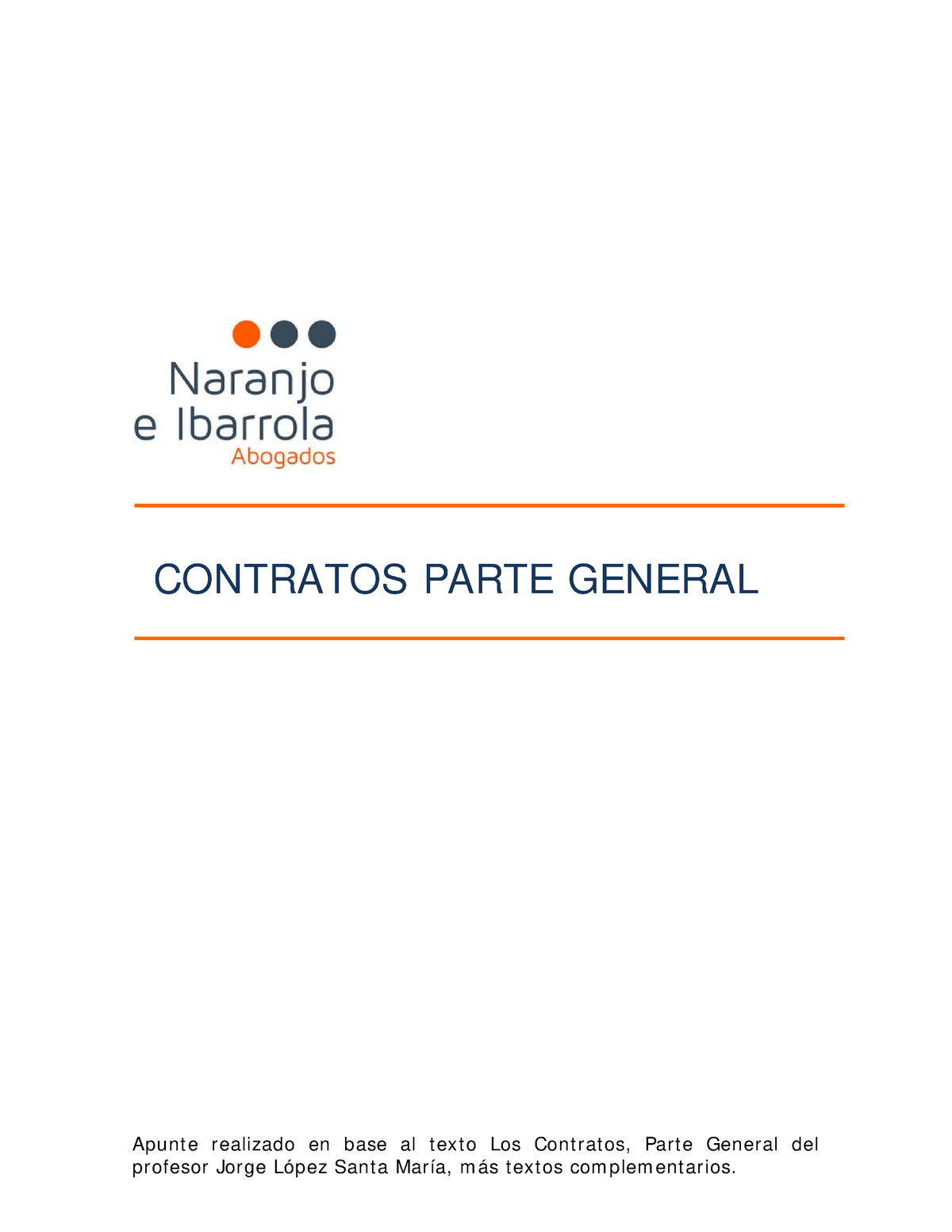 Contratos Parte General - CONTRATOS PARTE GENERAL Apunt E Realizado En ...