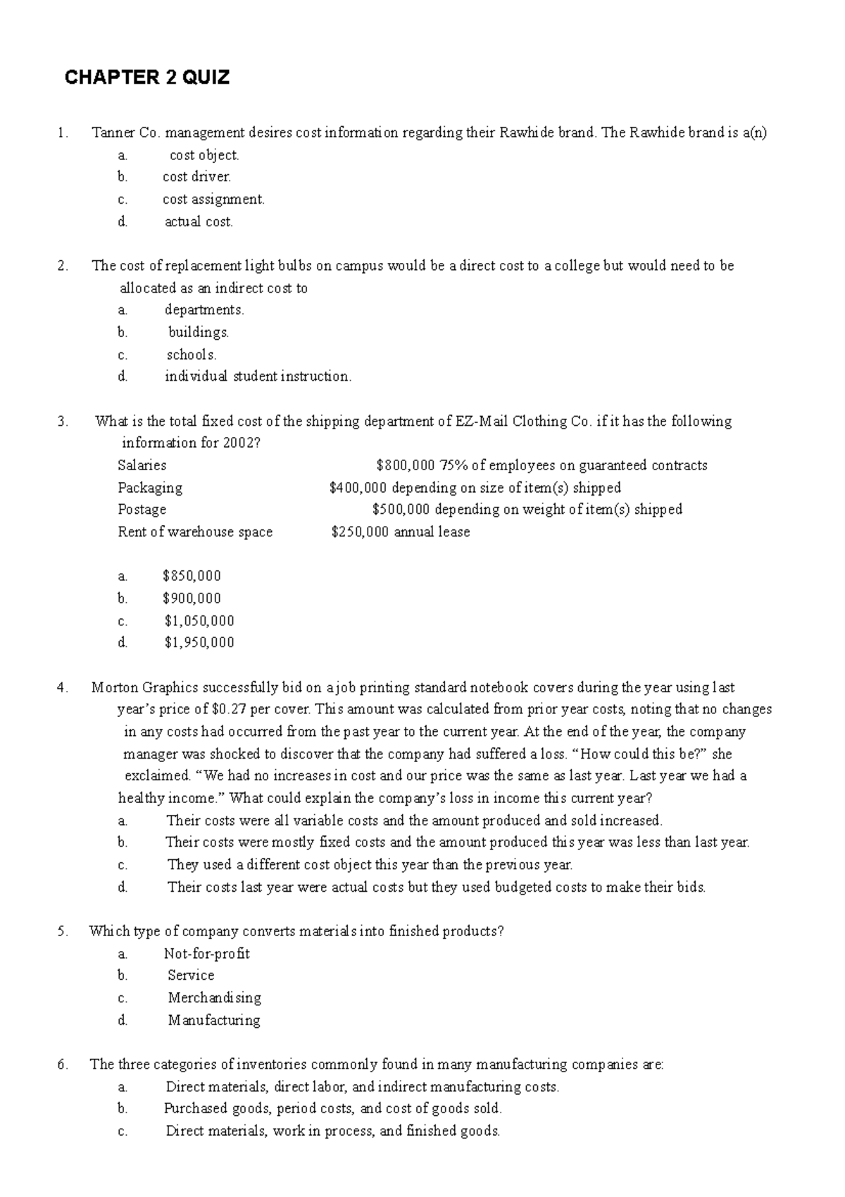 Cost Accounting Test Bank CHAPTER 2 QUIZ Tanner Co. management