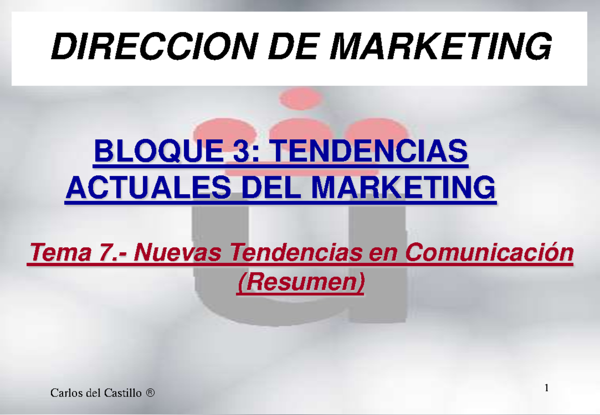 Tema 7 Nuevas Tendencias Comunicacion - BLOQUE 3: TENDENCIAS ACTUALES ...