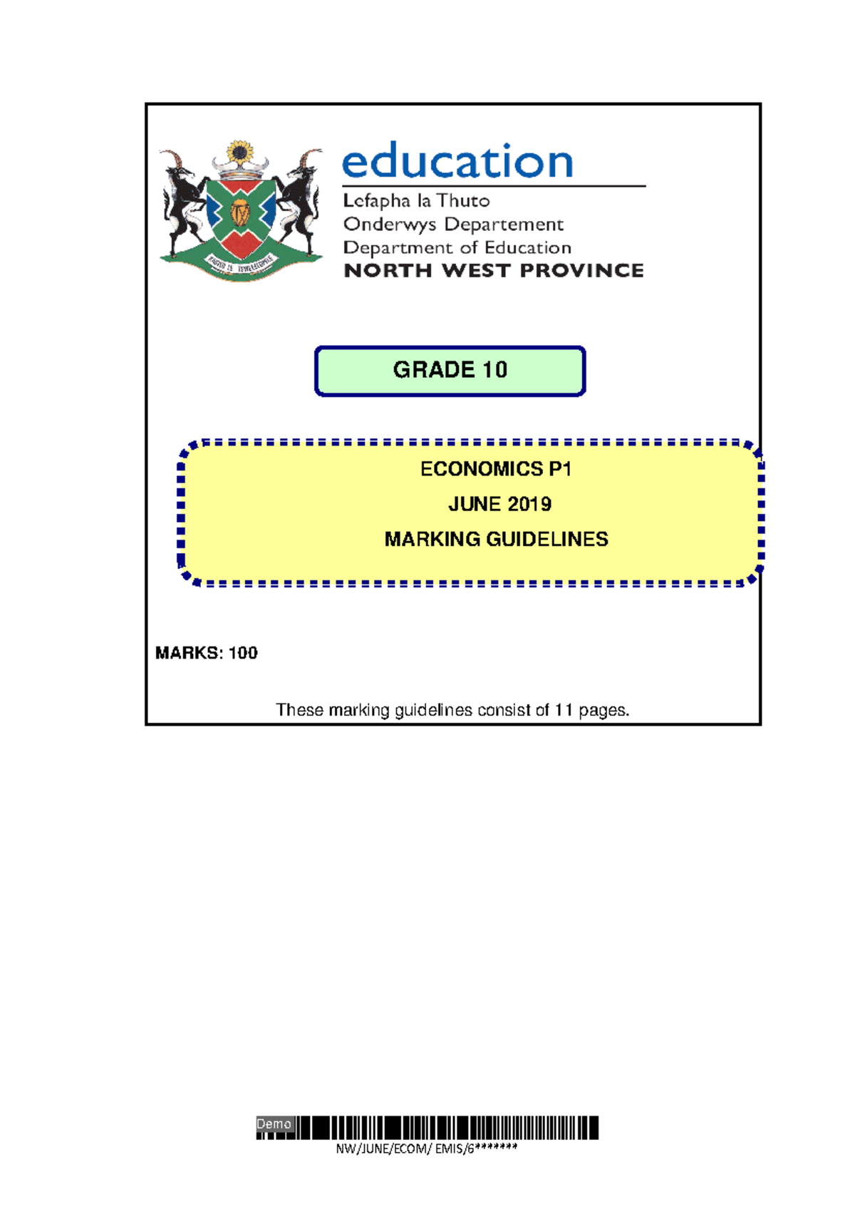 EconomicsGR10MEMOPaper1 Demo MARKS 100 These marking guidelines