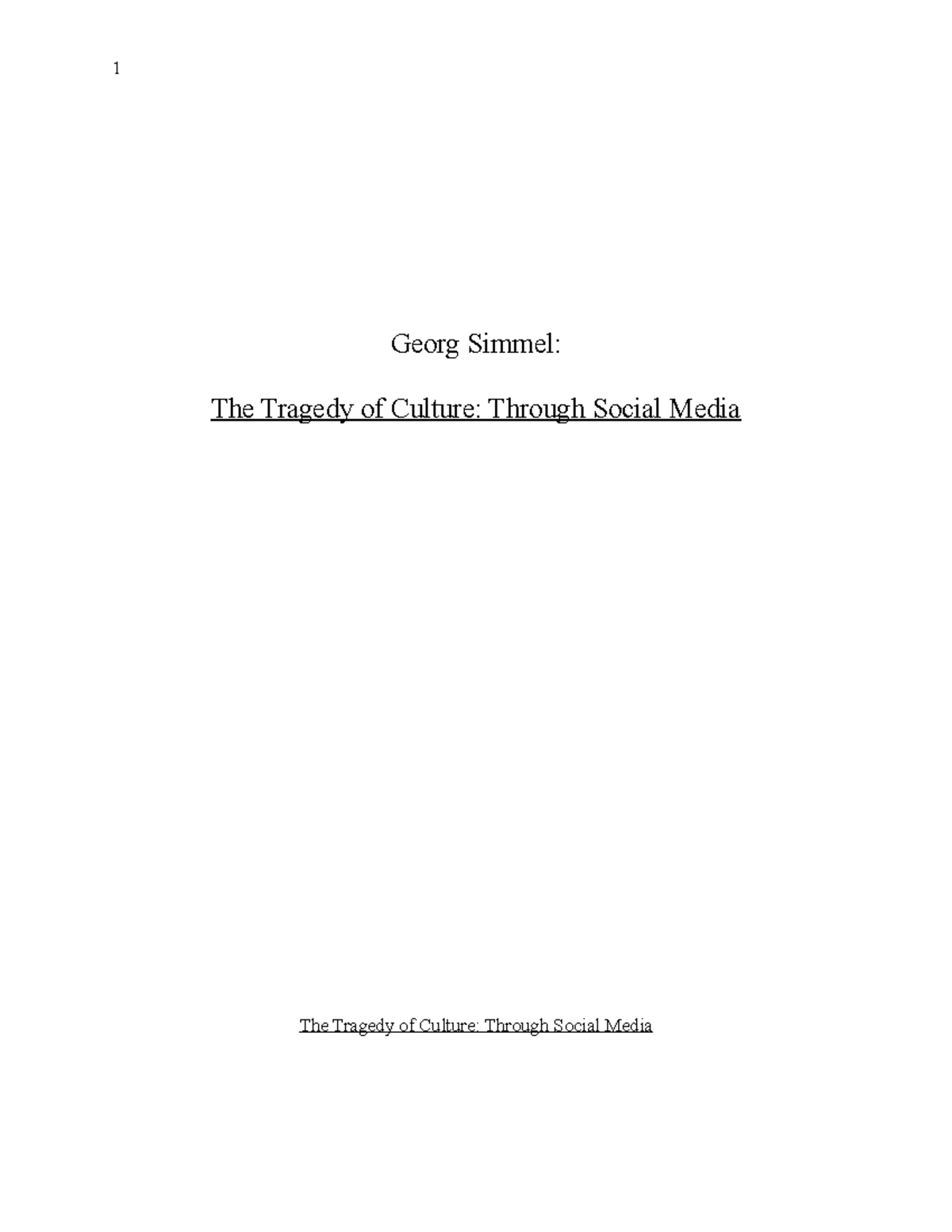 Georg Simmel paper - Georg Simmel: The Tragedy of Culture: Through ...