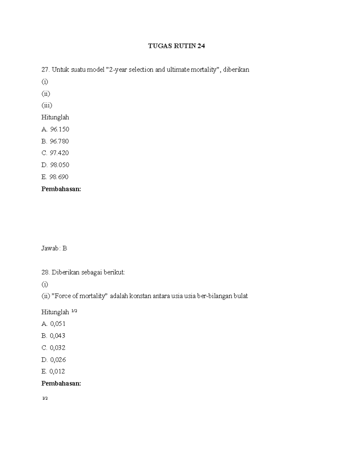 TR24 Aktuaria - soal dan pembahasan - TUGAS RUTIN 24 27. Untuk suatu ...