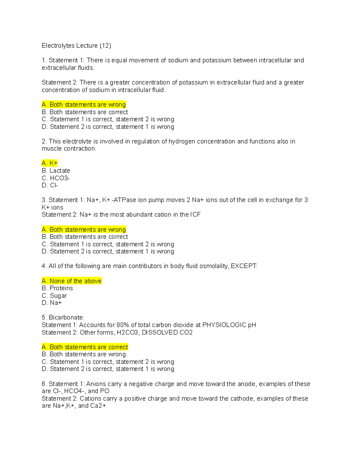 Electrolytes Quiz - Electrolytes Lecture (12) Statement 1: There is ...