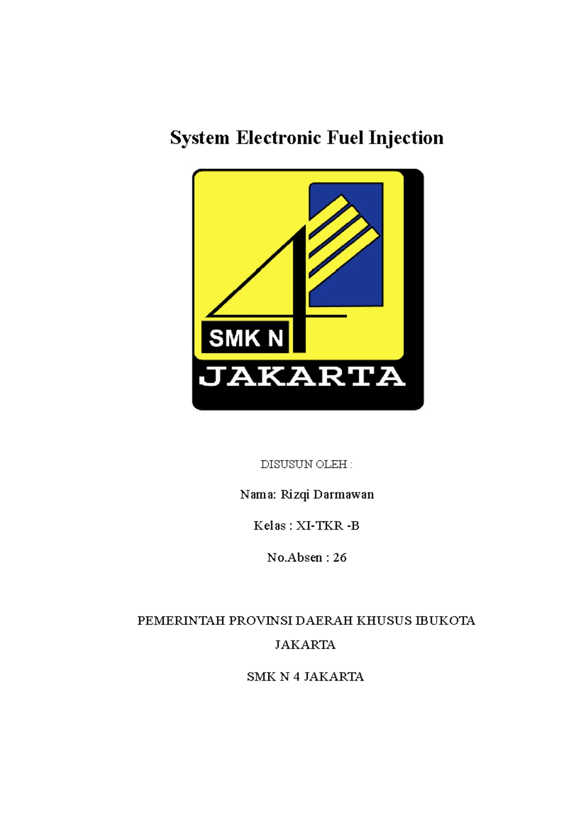 Sistem EFI System Electronic Fuel Injection DISUSUN OLEH Nama
