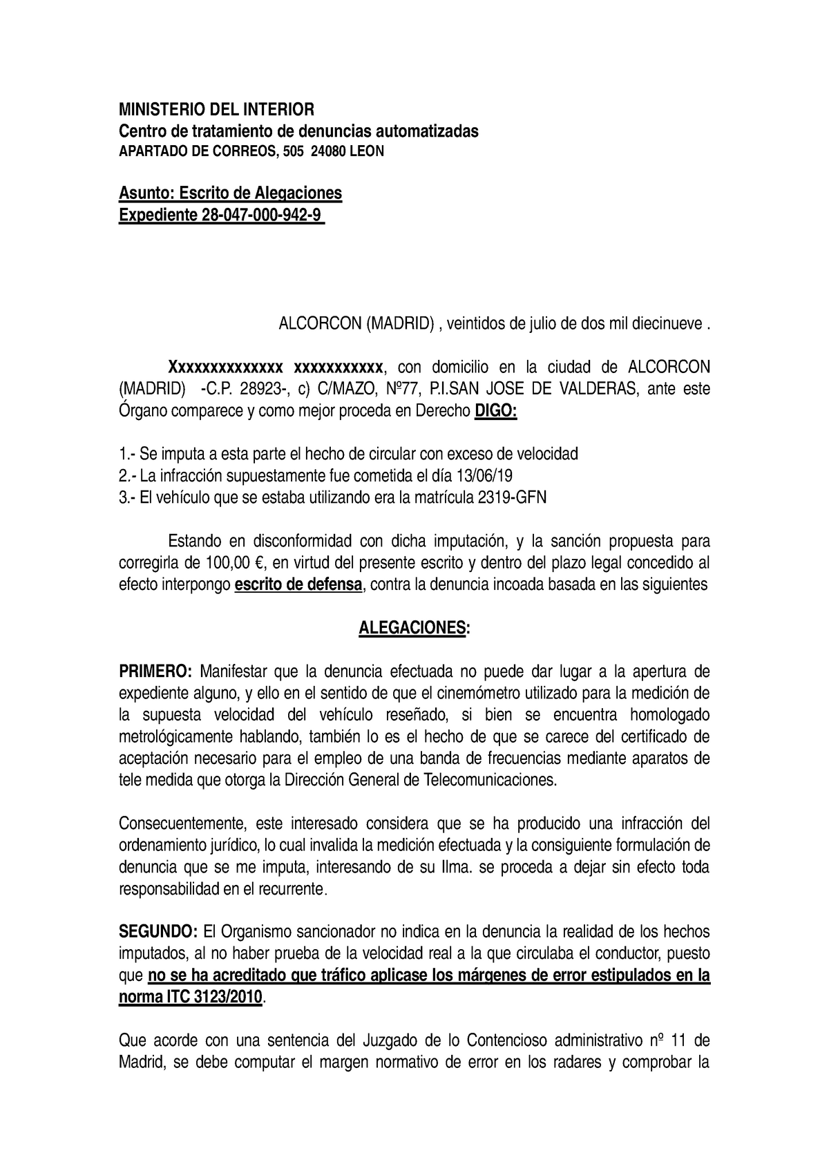 Escrito de Alegaciones Sancion Tráfico - MINISTERIO DEL INTERIOR Centro de  tratamiento de denuncias - Studocu
