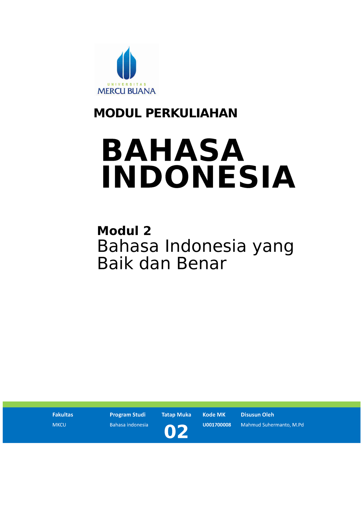 Modul 2 - Bahasa Indonesia Yang Baik Dan Benar - MODUL PERKULIAHAN ...