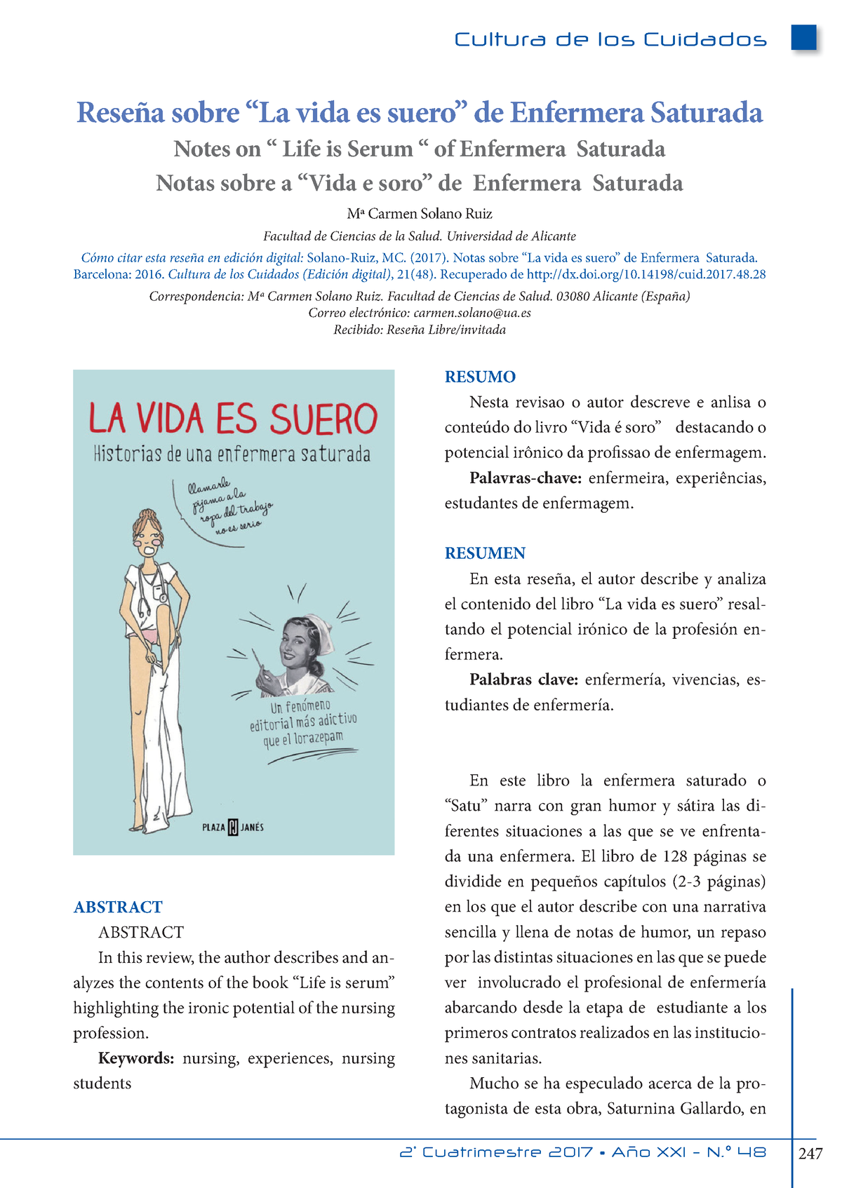 La vida es suero: Historias de una enfermera saturada (Spanish Edition)