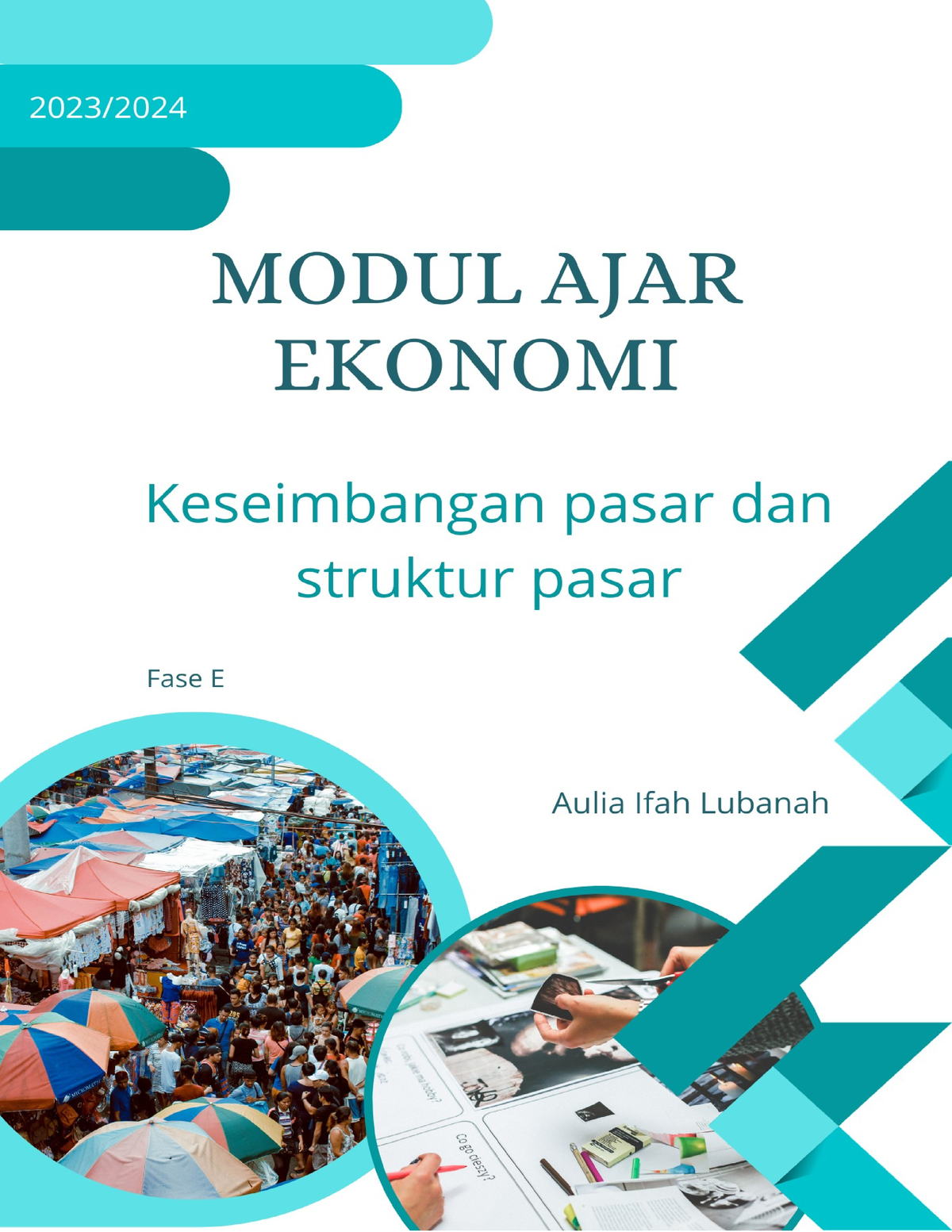 Modul Ajar Keseimbangan Pasar - Modul Ajar 1. Informasi Umum Nama Aulia ...