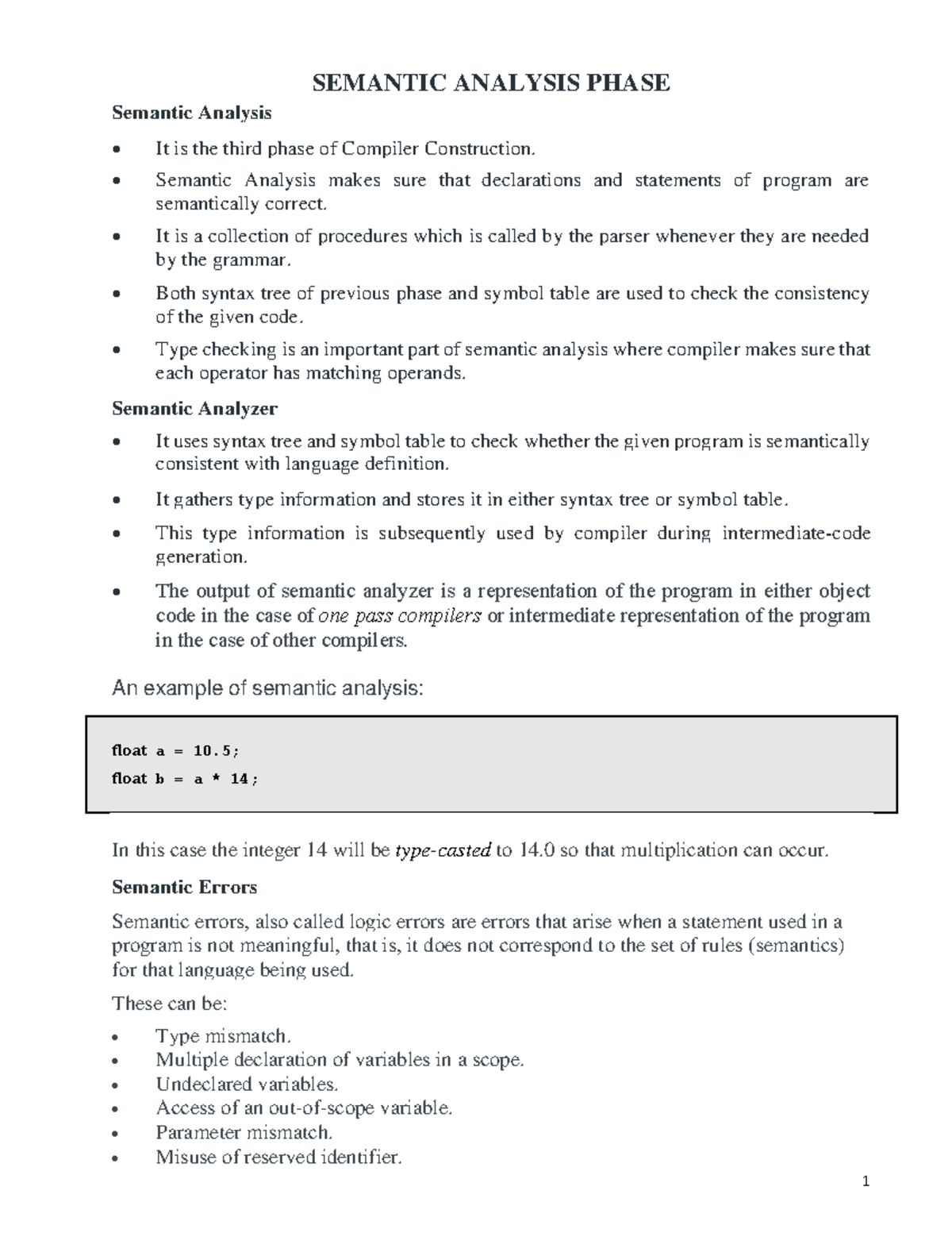 Semantic Analysis NOTE - SEMANTIC ANALYSIS PHASE Semantic Analysis • It ...