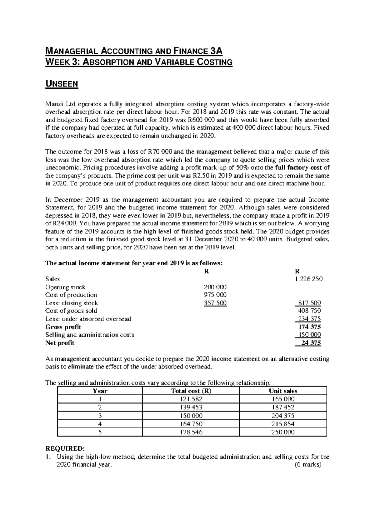 Week 3 Unseen question - MANAGERIAL ACCOUNTING AND FINANCE 3A WEEK 3 ...