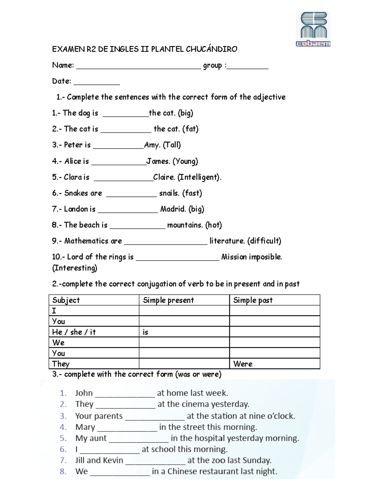 Examen R2 DE Ingles II - EXAMEN R2 DE INGLES II PLANTEL CHUCÁNDIRO Name