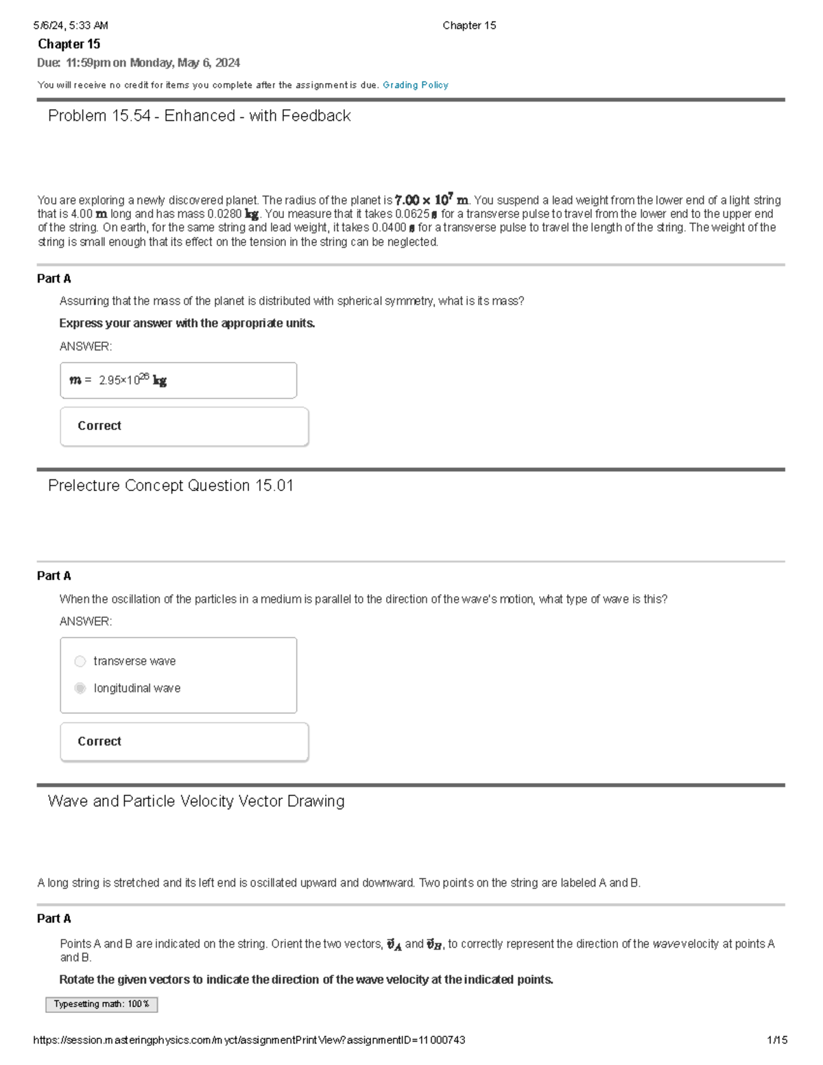 Mastering physics chapter 15 - Chapter 15 Due: 11:59pm on Monday, May 6 ...