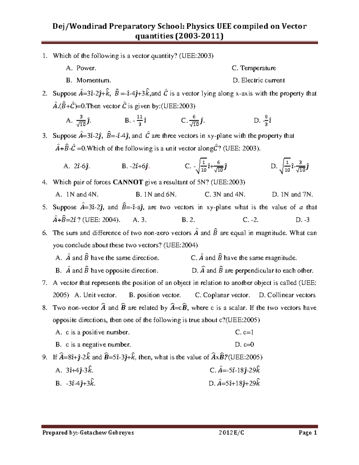 compiled on Vector quantities - Power. C. Temperature B. Momentum. D ...