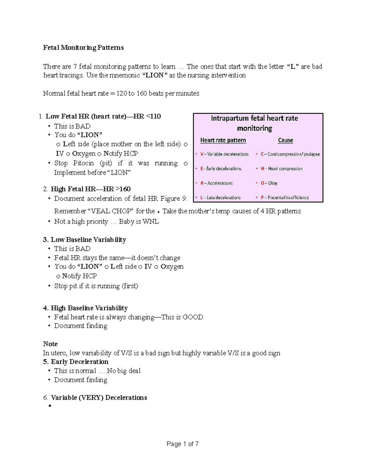 Fetal Monitoring Patterns Fetal Monitoring Patterns There are 7 fetal
