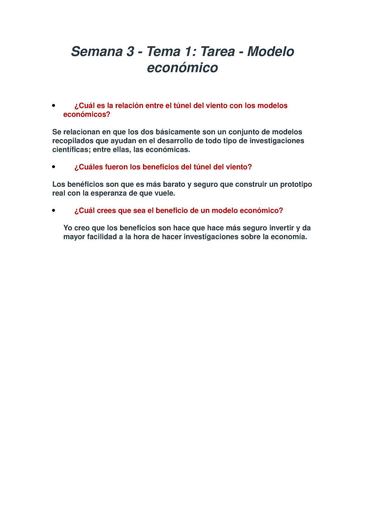 Semana 3 Tema 1 Tarea Modelo económico - Semana 3 - Tema 1: Tarea - Modelo  económico  ¿Cuál es la - Studocu