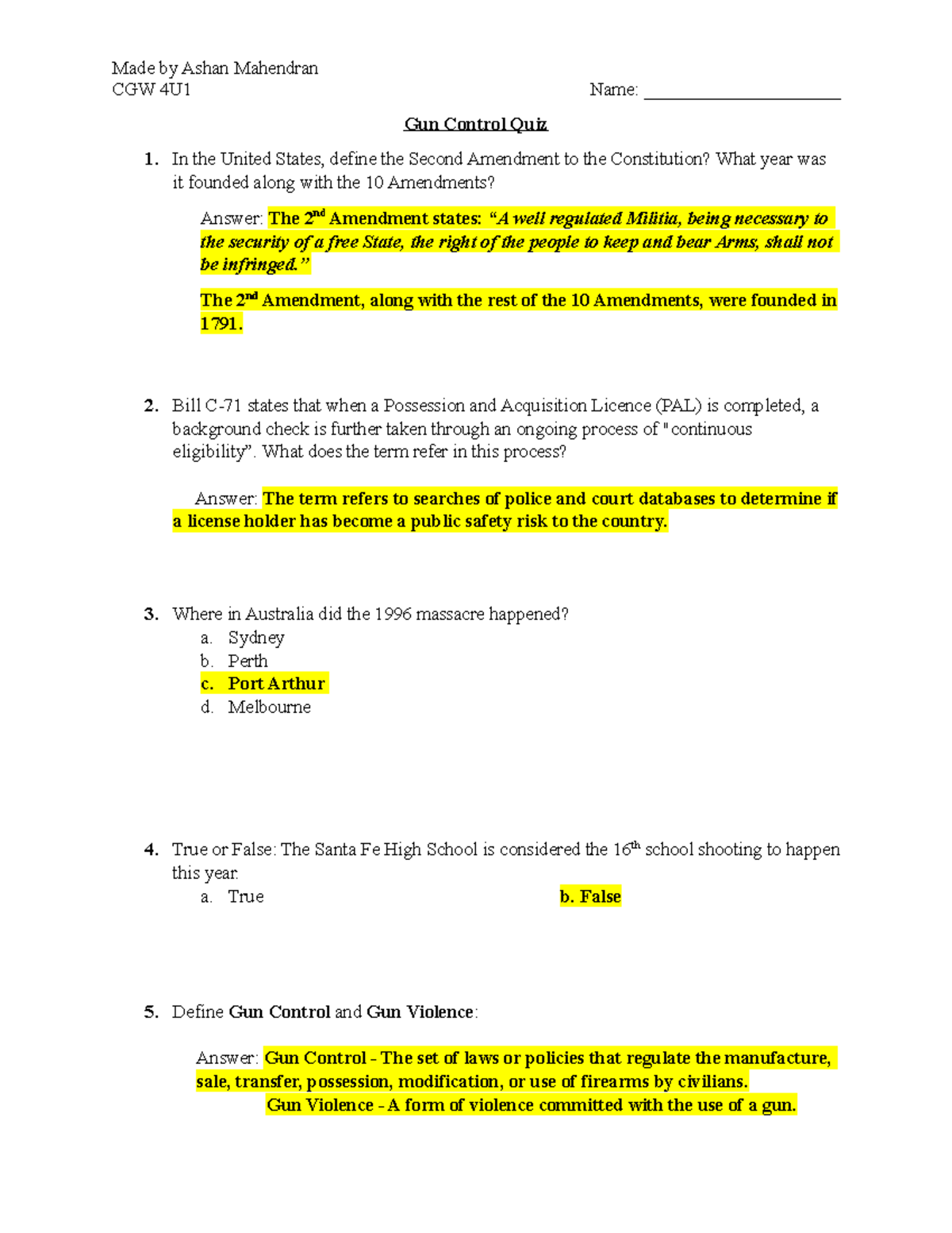 Gun Control Quiz (with Answers) Made by Ashan Mahendran CGW 4U1 Name