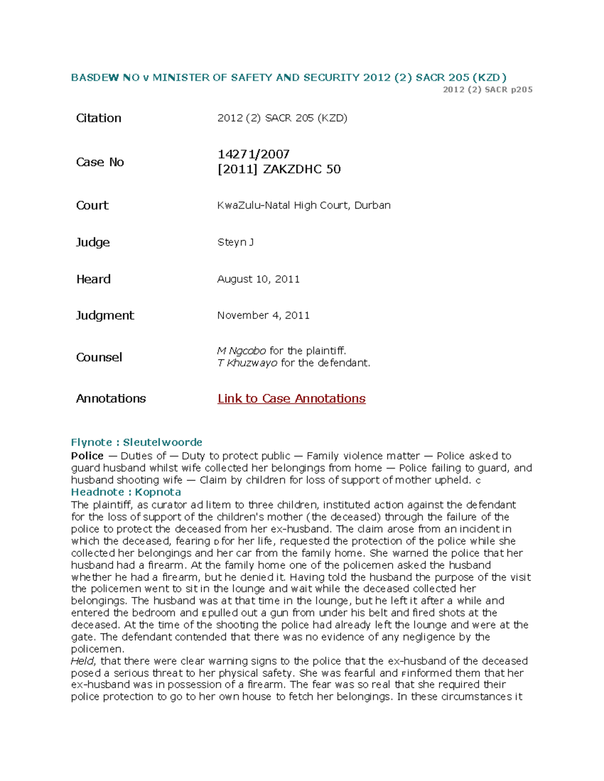 Basdew NO v Minister OF Safety AND Security 2012 2 sacr 205 KZD police