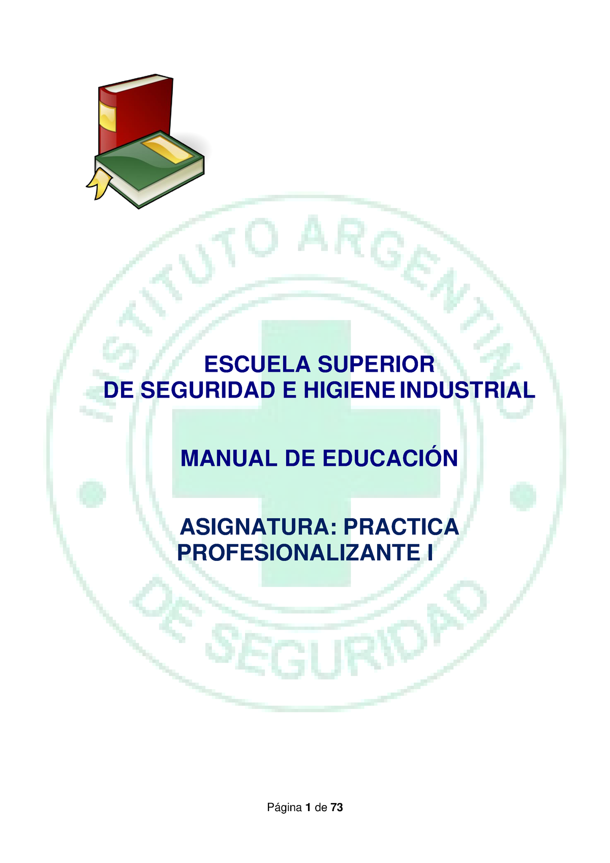 Manual De Educacion Practica Profesionalizante I 1 Escuela Superior De Seguridad E Higiene 2066