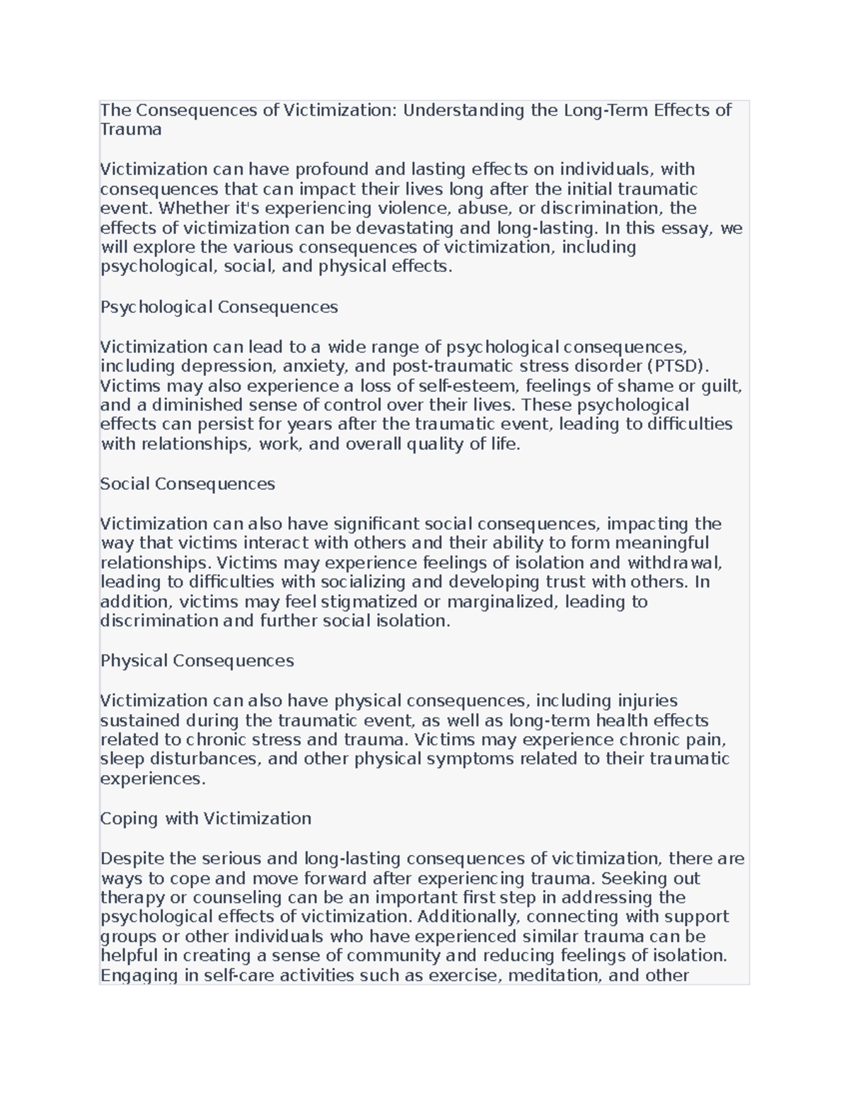 The Consequences of Victimization - Whether it's experiencing violence ...