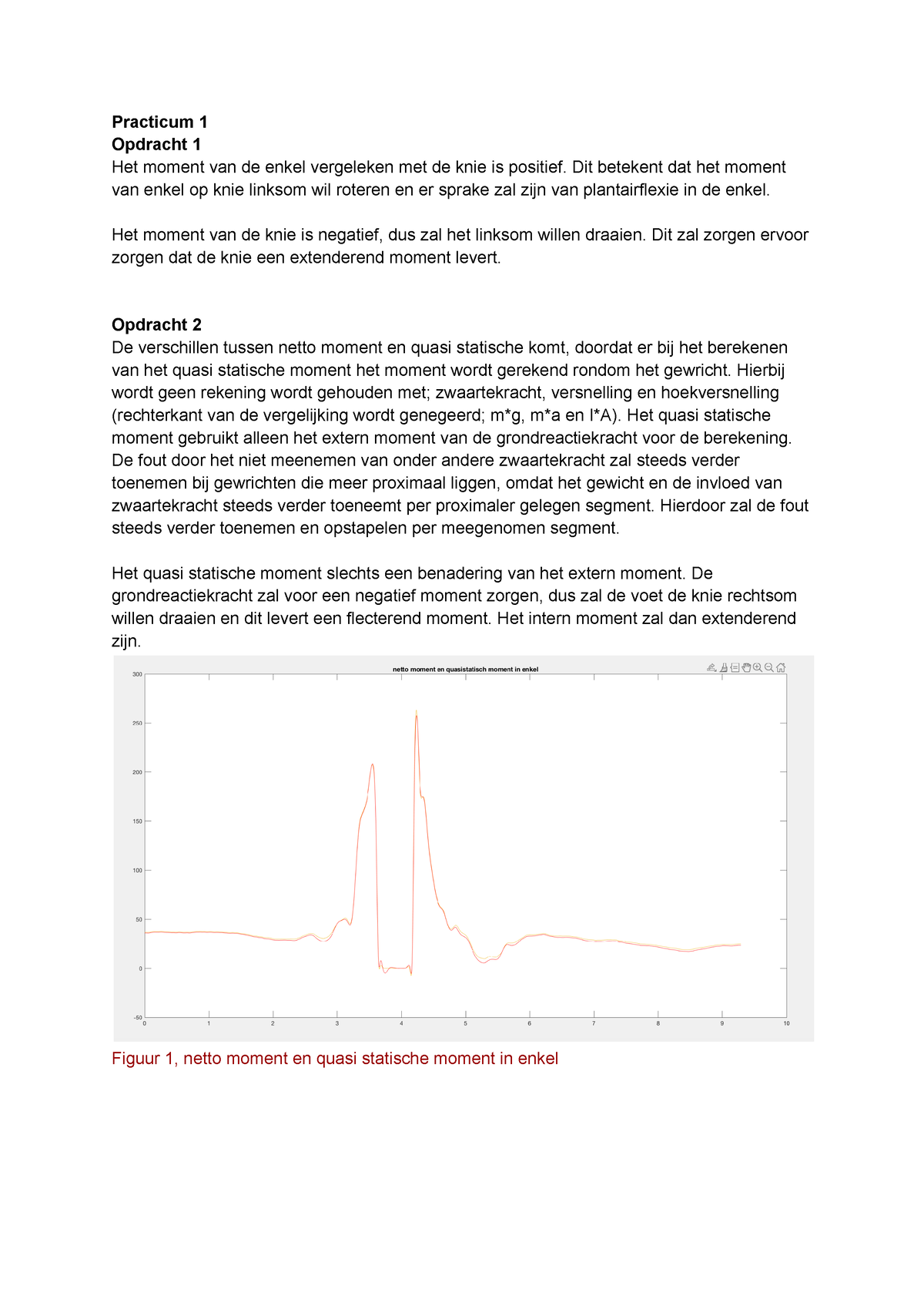 Mechanische Analyse P1 Verslag - Practicum 1 Opdracht 1 Het Moment Van ...