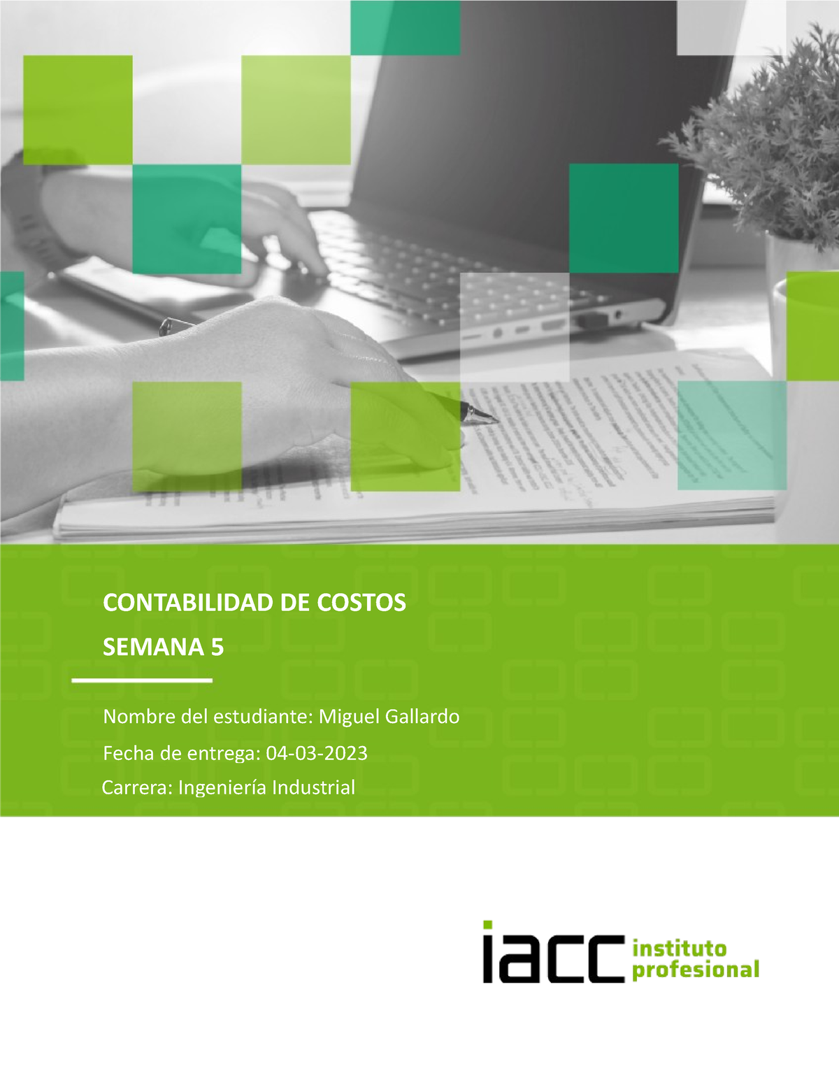 Costos Semana 5 Tarea - CONTABILIDAD DE COSTOS SEMANA 5 Nombre Del ...