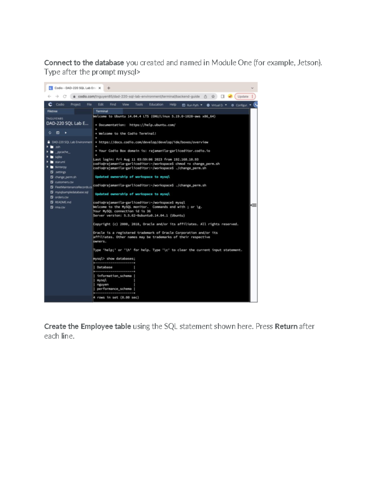 DAD 220 Lab 2 DONE - Connect to the database you created and named in ...