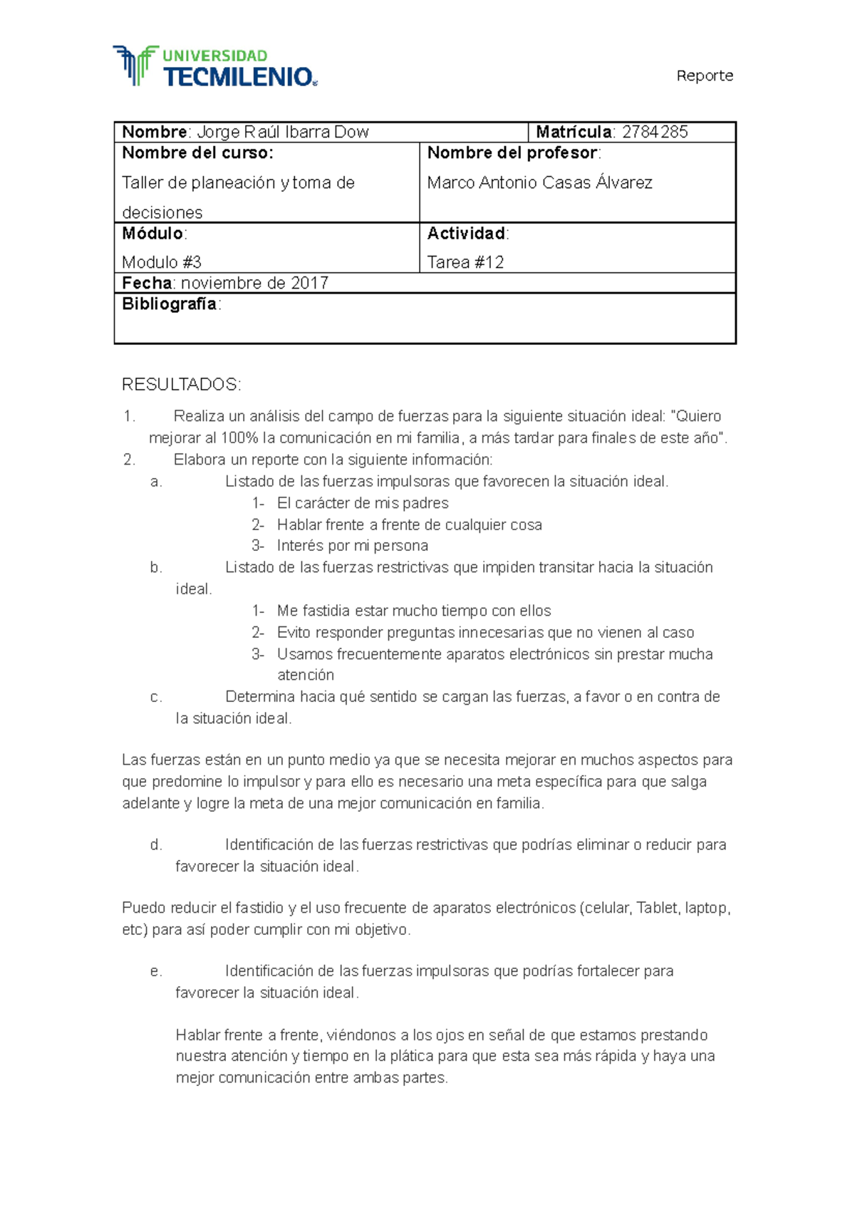 Tarea 13 taller de planeacion y toma de decisiones - Reporte Nombre ...