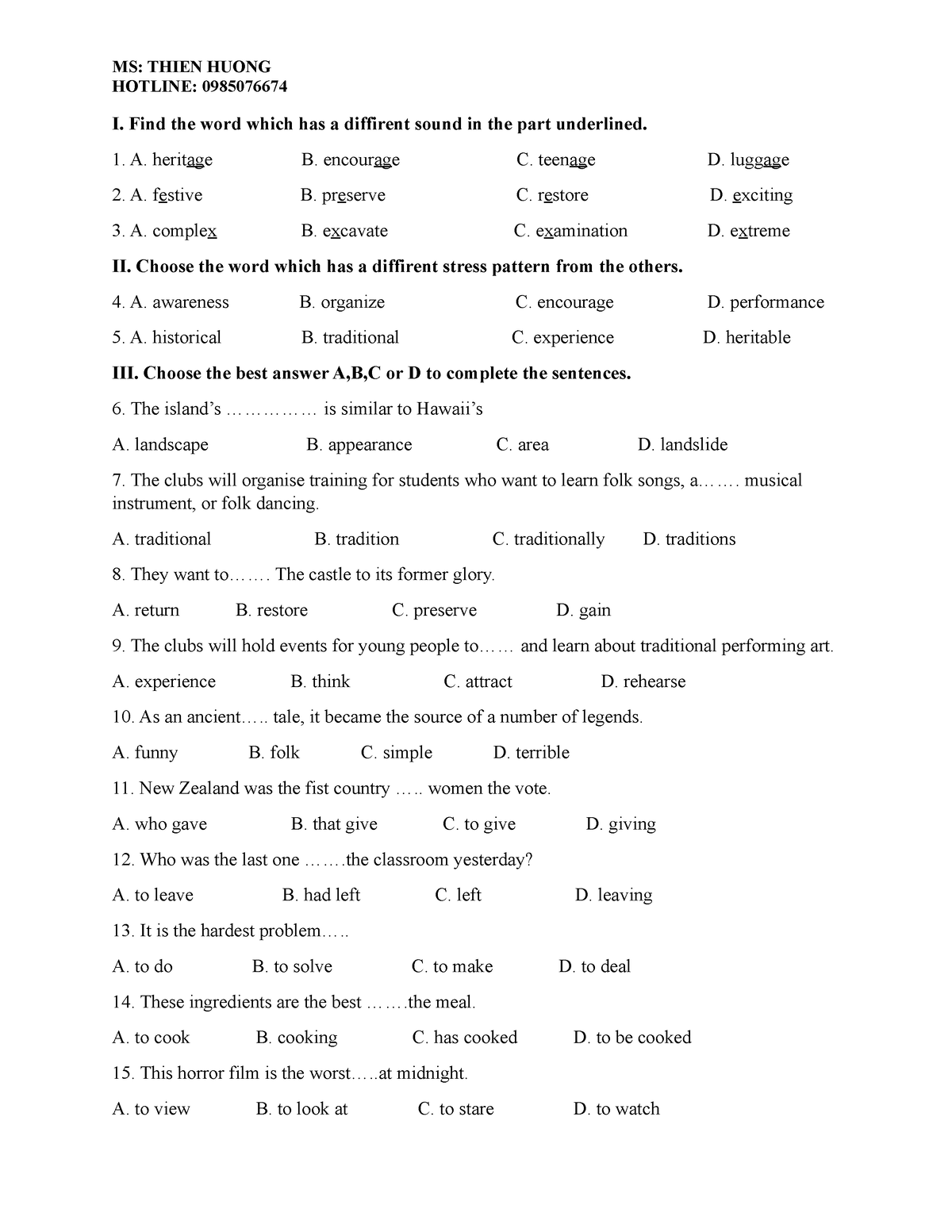 MS Thien Huong - very easy - HOTLINE: 0985076674 I. Find the word which ...