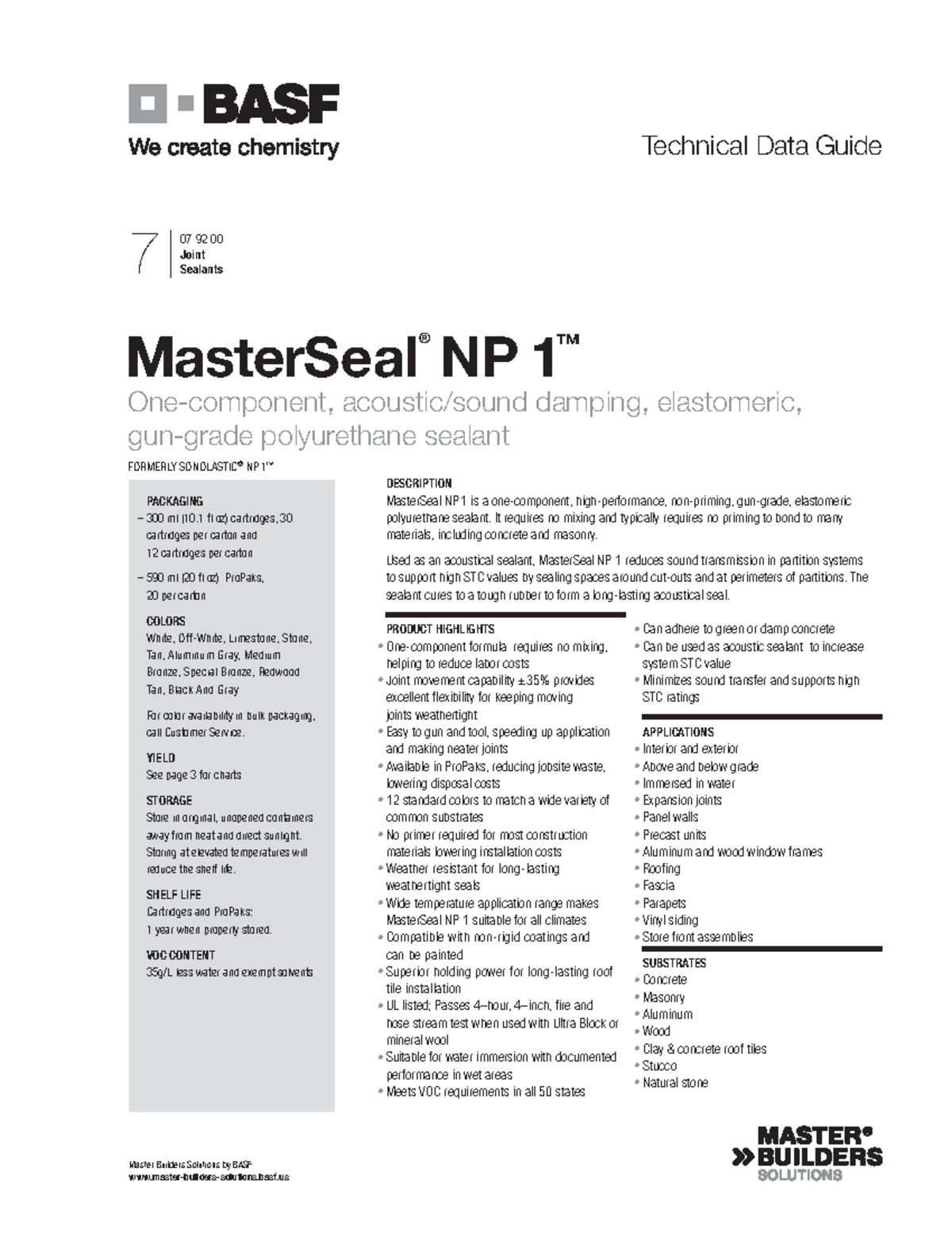 Basf masterseal np 1 tds Can adhere to green or damp concrete Can be