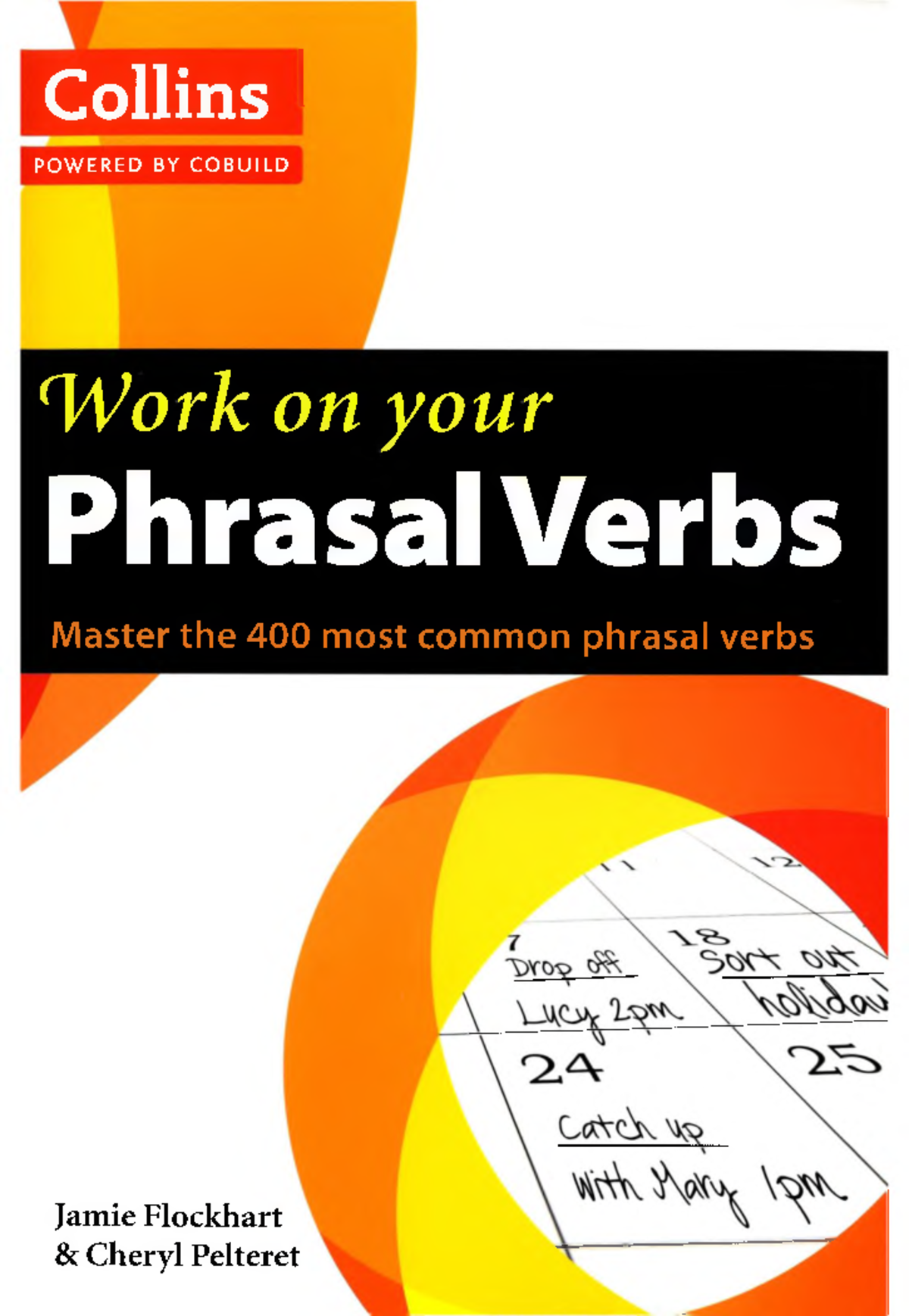 Collins Work on Your Phrasal Verbs ( PDFDrive ) Collins P O W E R E D