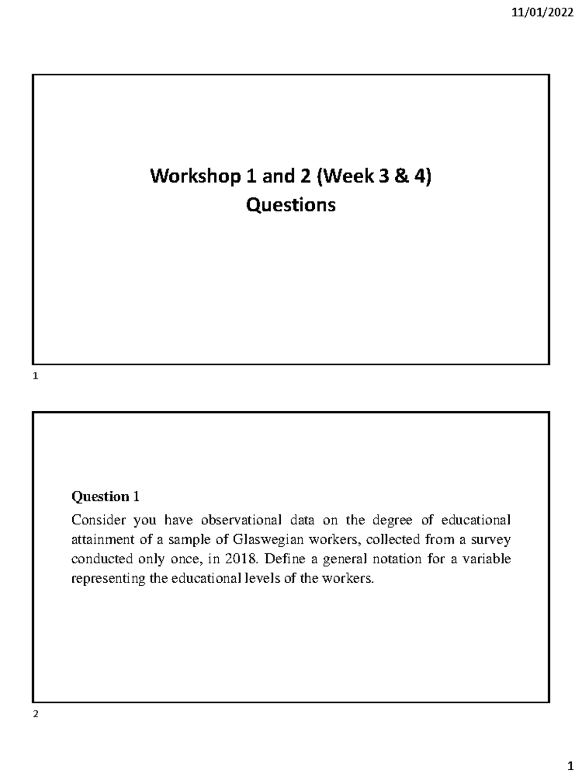 Workshop 1 2 questions - Workshop 1 and 2 (Week 3 & 4) Questions ...