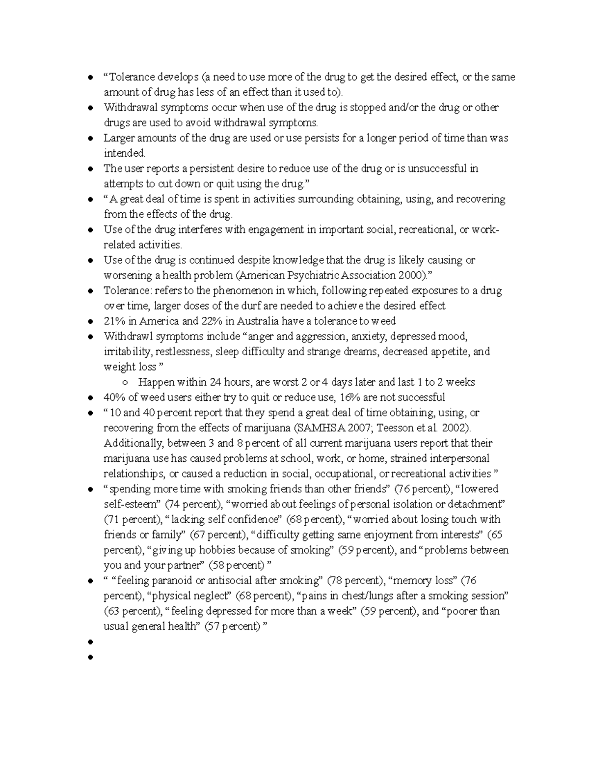 Weed and addiction - Homework notes - “Tolerance develops (a need to ...