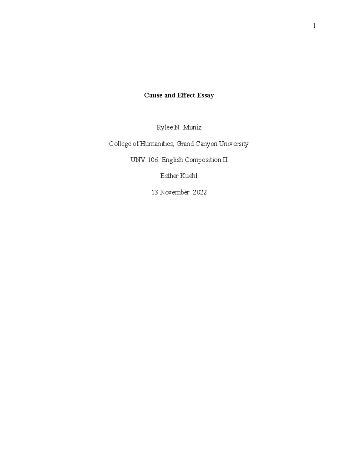 Casual Essay - Cause and Effect Essay Rylee N. Muniz College of ...