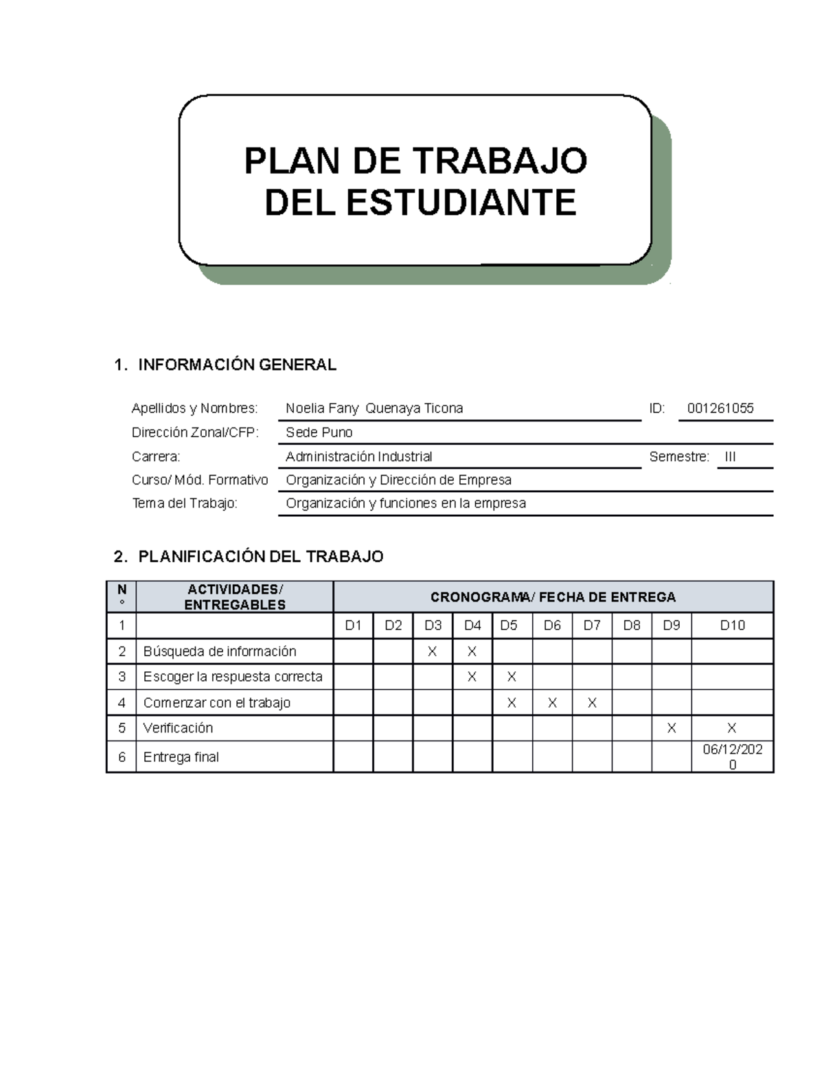 Segunda Entrega organizacion - PLAN DE TRABAJO DEL ESTUDIANTE 1 ...