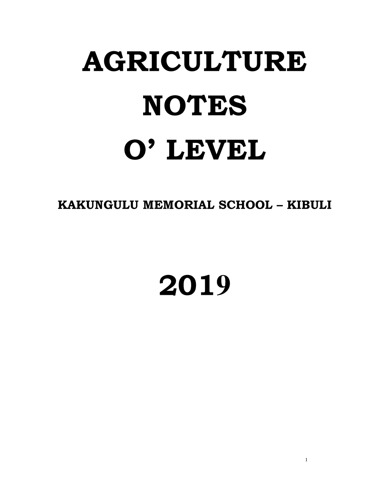 Agriculture Notes-S2-S4 - AGRICULTURE NOTES O’ LEVEL KAKUNGULU MEMORIAL ...