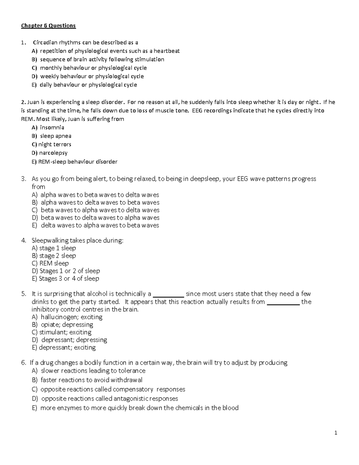 Practice Exam 3 questions - Chapter 6 Questions Circadian rhythms can ...