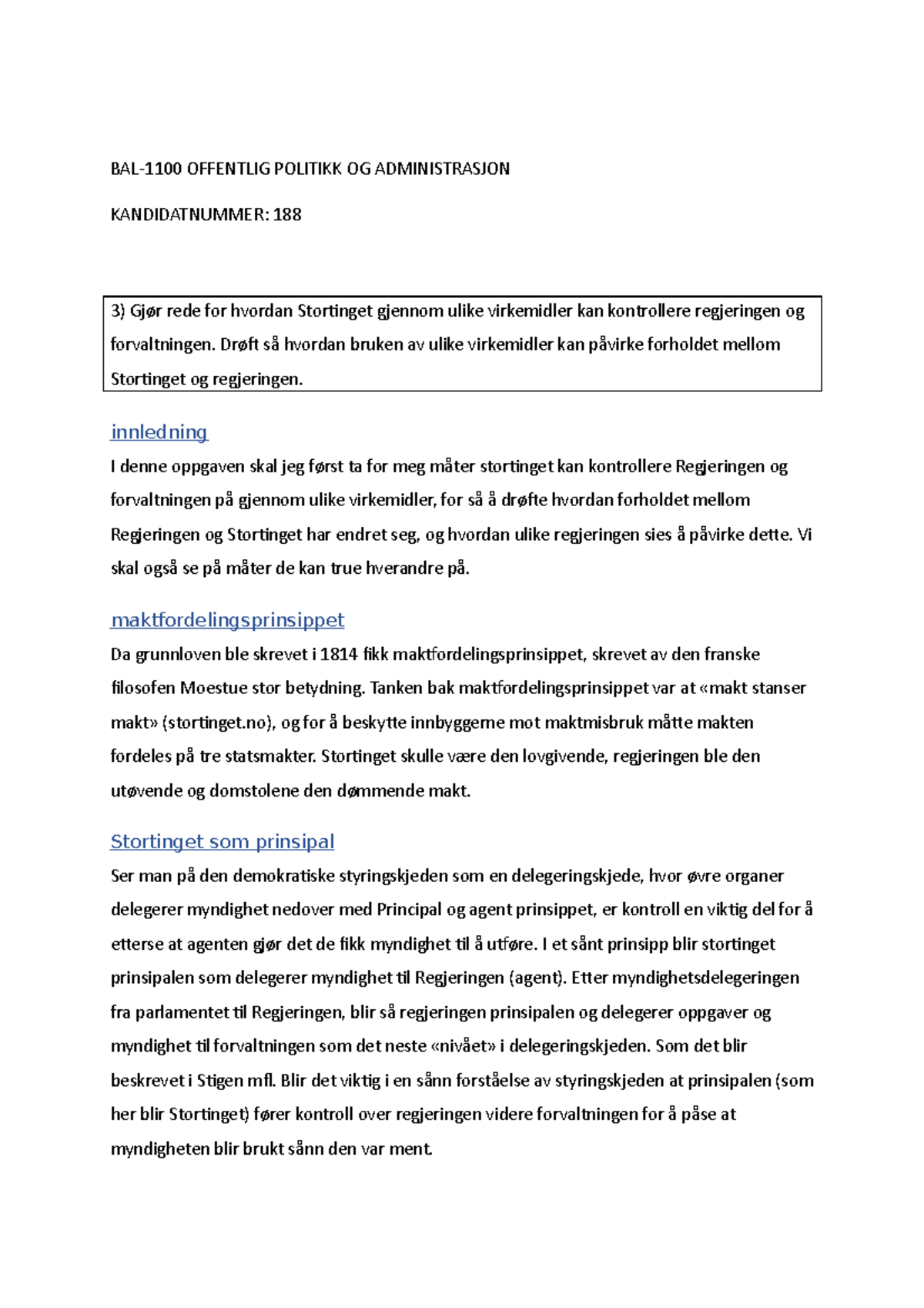 Eksamen. Kandidatnummer 188 - BAL-1100 OFFENTLIG POLITIKK OG ...