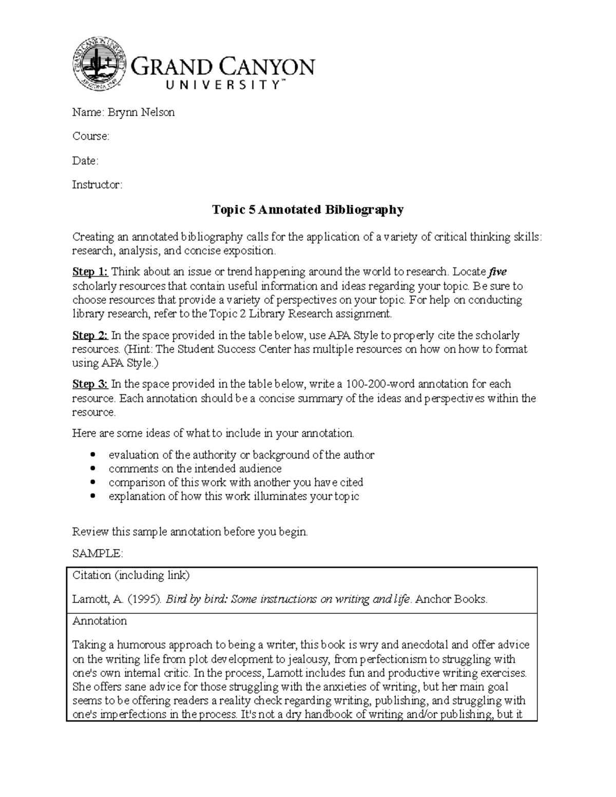 Annotated BIB - Name: Brynn Nelson Course: Date: Instructor: Topic 5 ...