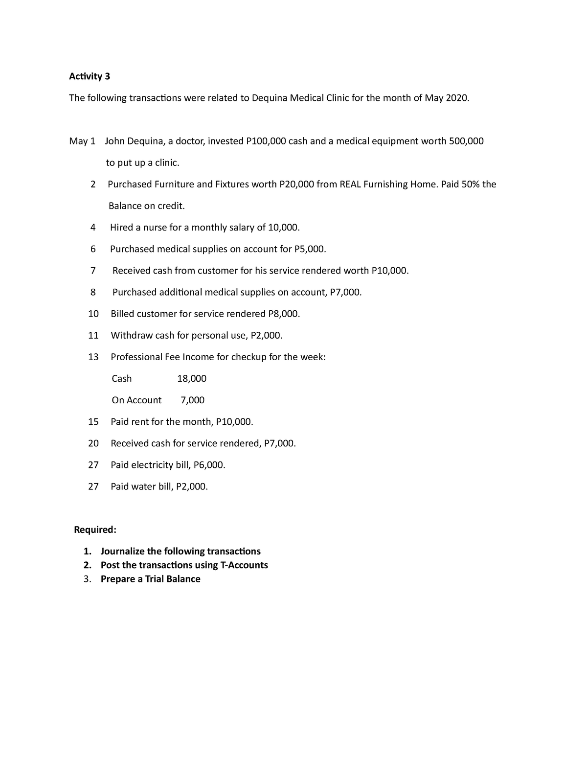 Activity 3 - Activity 3 The following transactions were related to ...