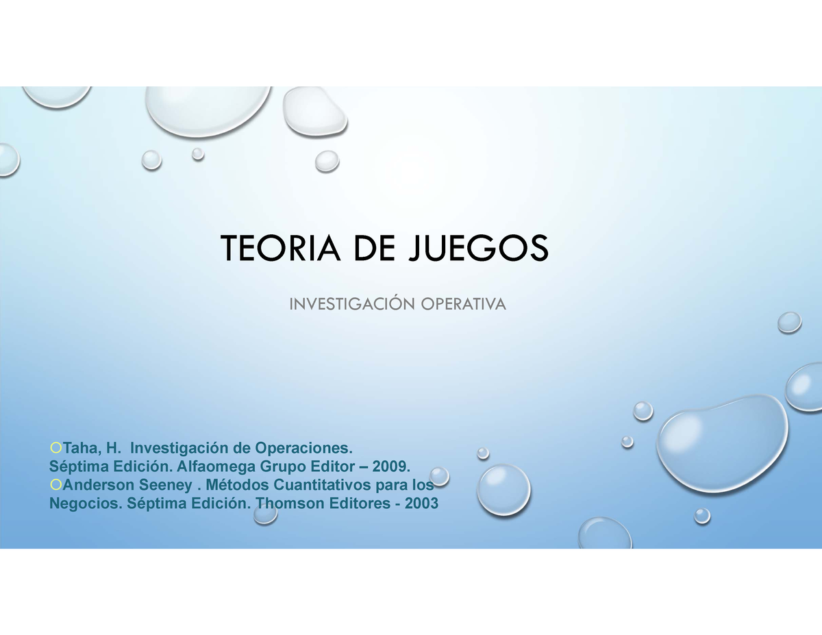 Teoria De Juegos - TEORIA DE JUEGOS INVESTIGACI”N OPERATIVA Taha, H ...