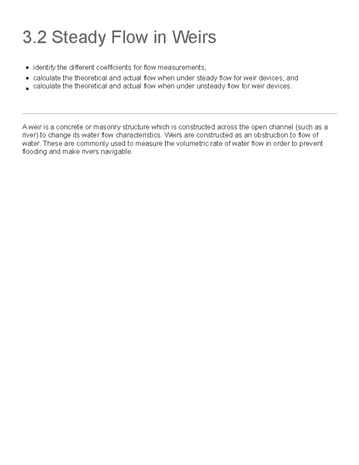 3.2 Steady Flow in Weirs CE 319 Hydraulics Engineering 3 Steady Flow