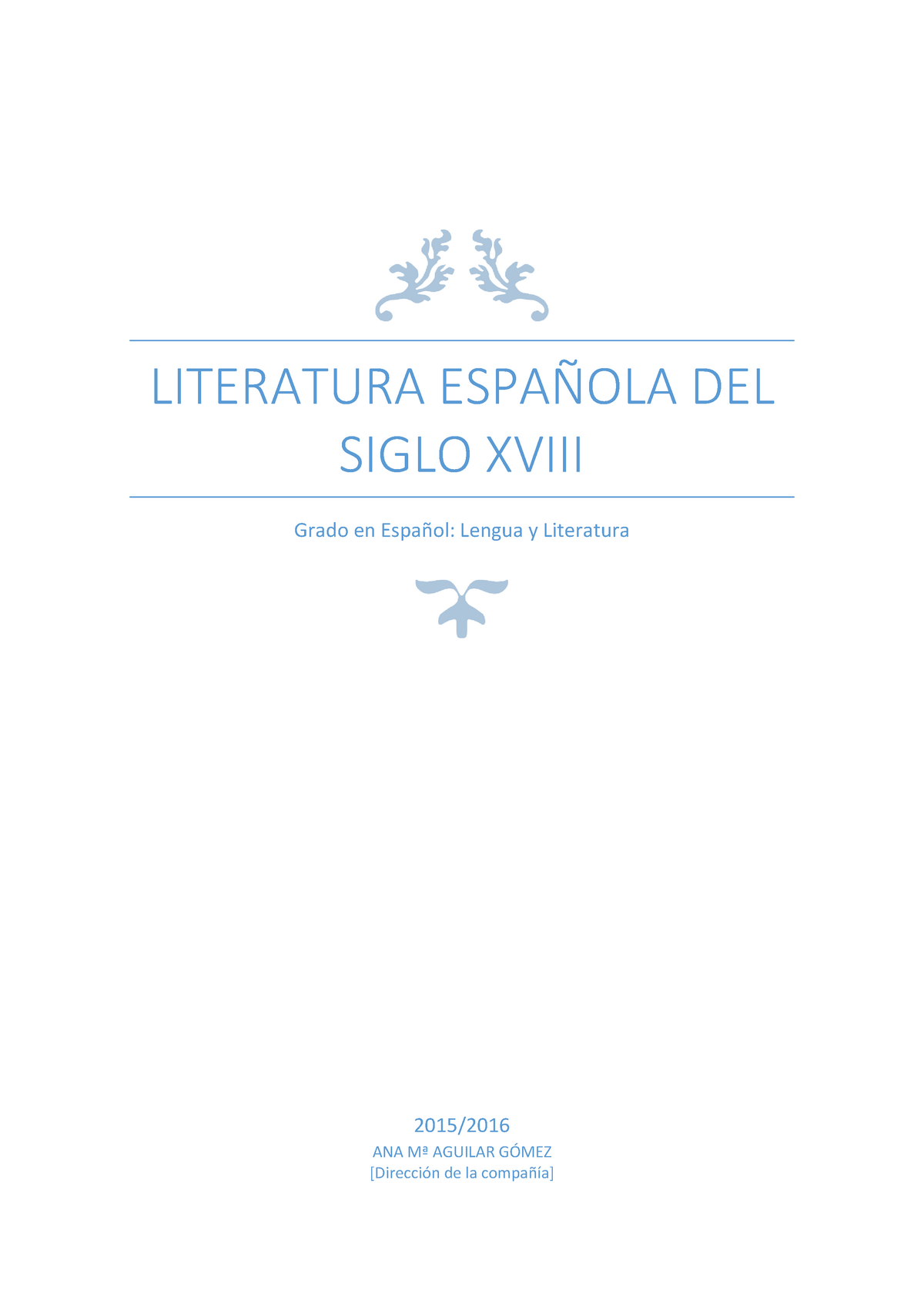 Prosa Del Siglo Xviii Literatura EspaÑola Del Siglo Xviii Grado En Español Lengua Y 