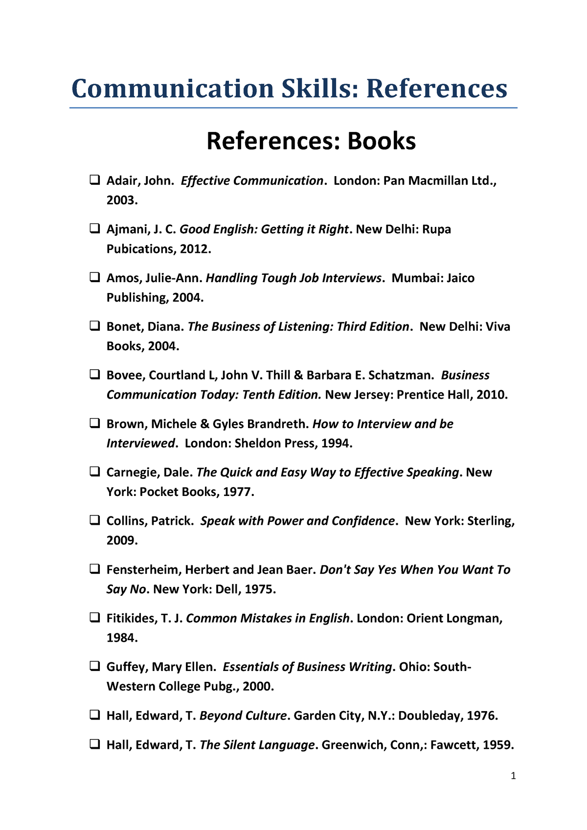 References - Communication Skills: References References: Books Adair ...