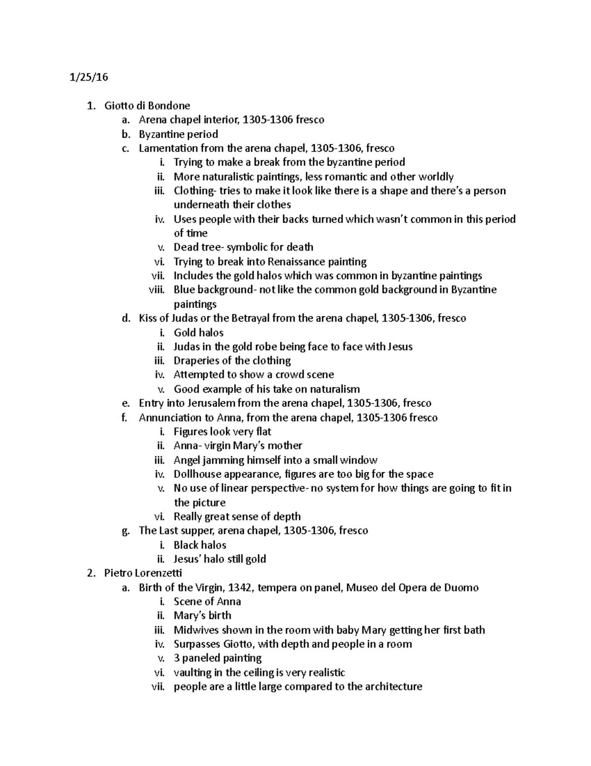 Art history exam 1 notes 1. Giotto di Bondone a. Arena chapel