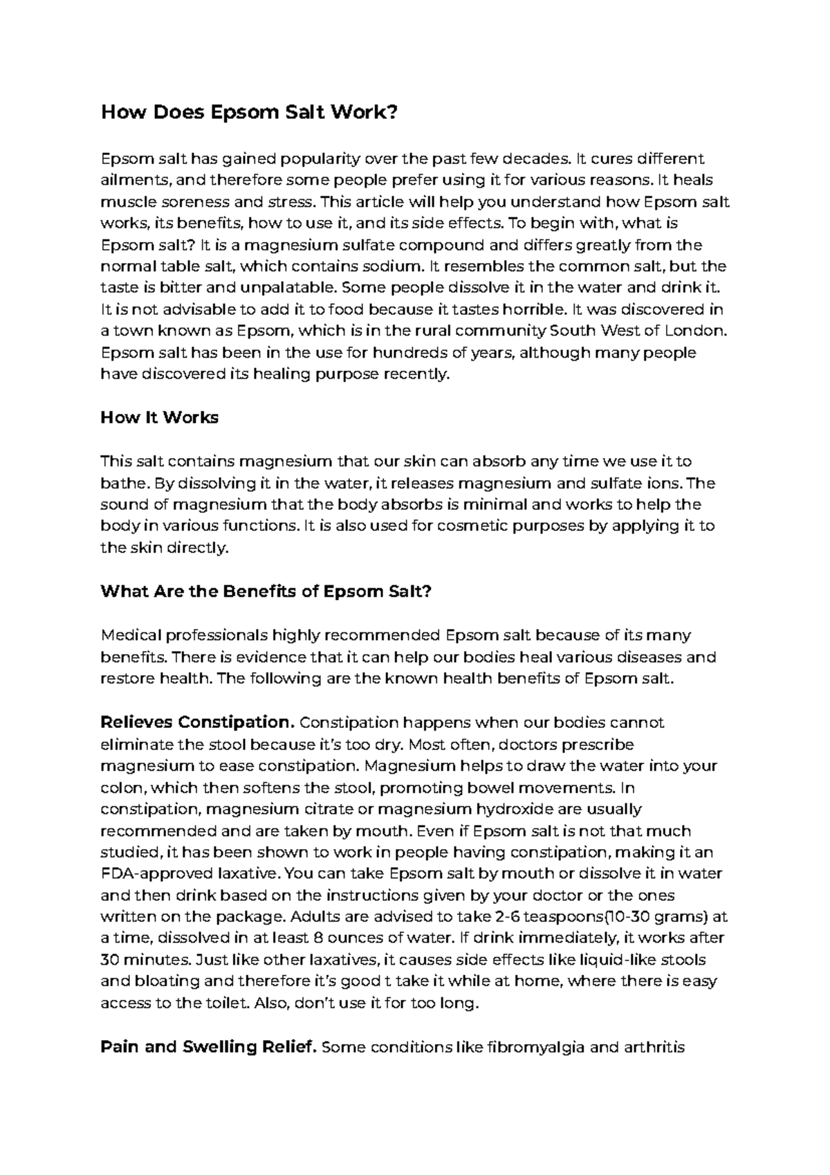 How Does Epsom Salt Work How Does Epsom Salt Work? Epsom salt has