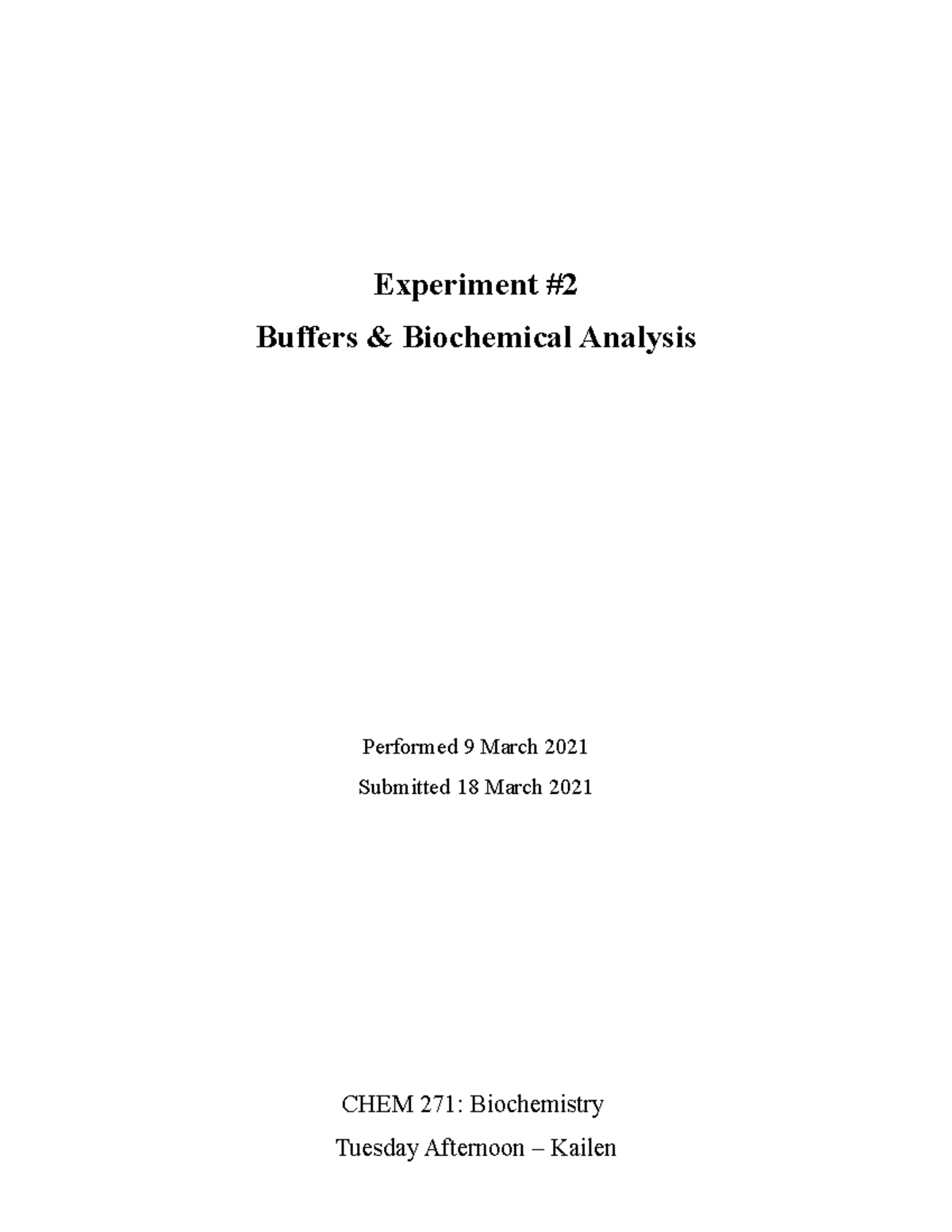 CHEM 271 Lab Report #2 - Experiment Buffers & Biochemical Analysis ...