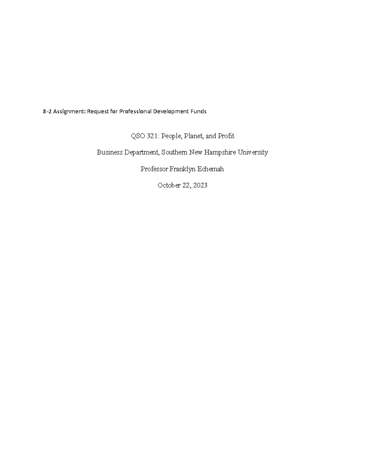 QSO 321 Module Eight Assignment Template - 8-2 Assignment: Request for ...