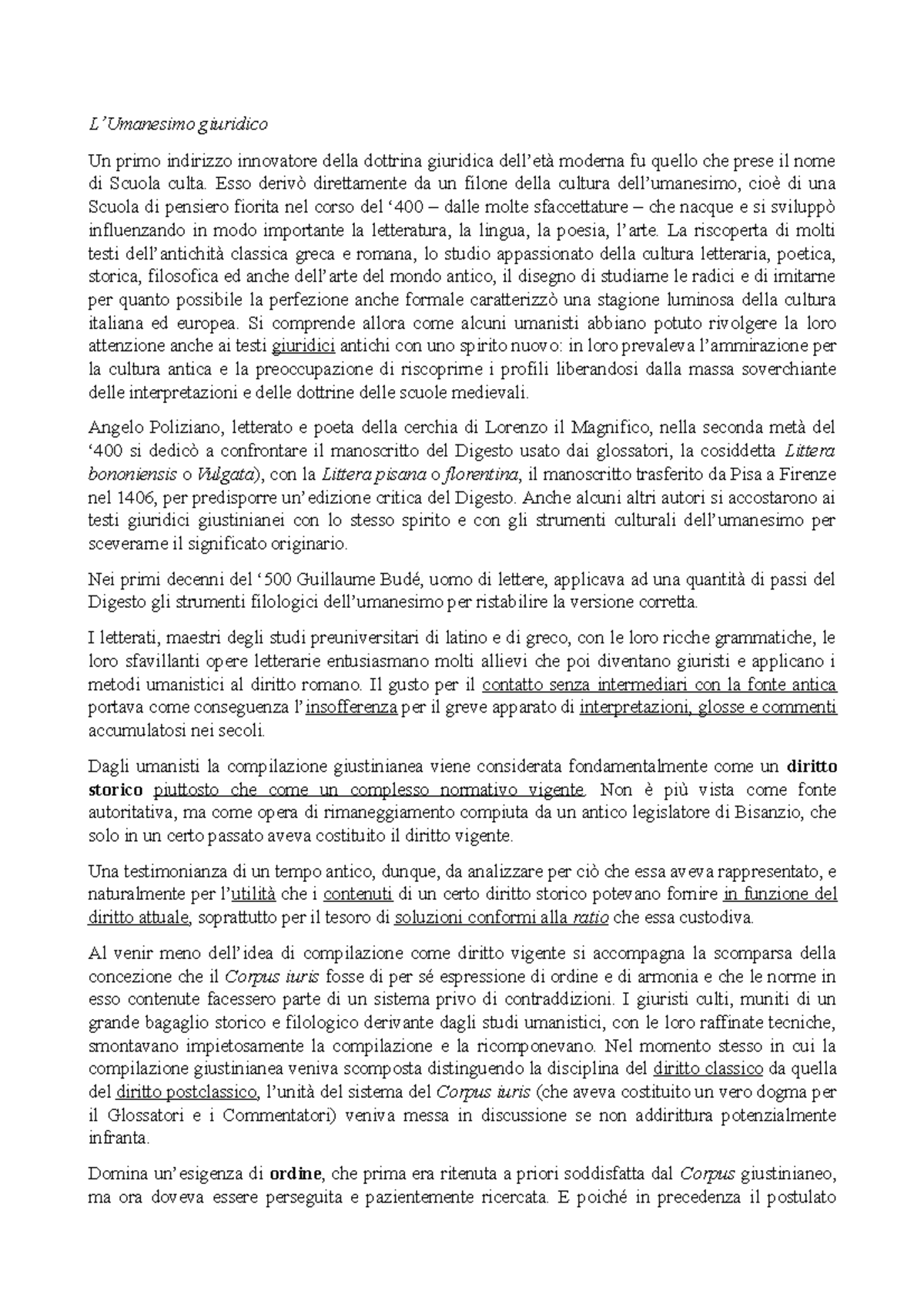 La Scuola culta L’Umanesimo giuridico Un primo indirizzo innovatore