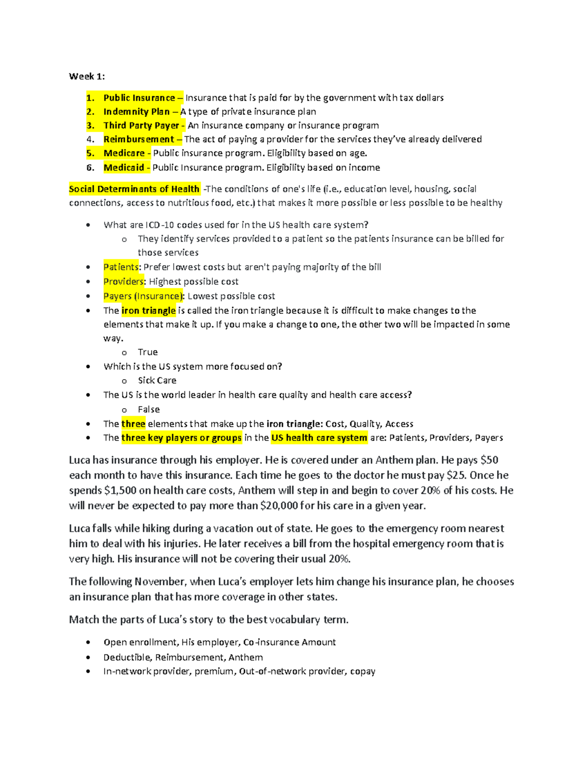 Week 1 Review - Week 1: 1. Public Insurance – Insurance that is paid ...