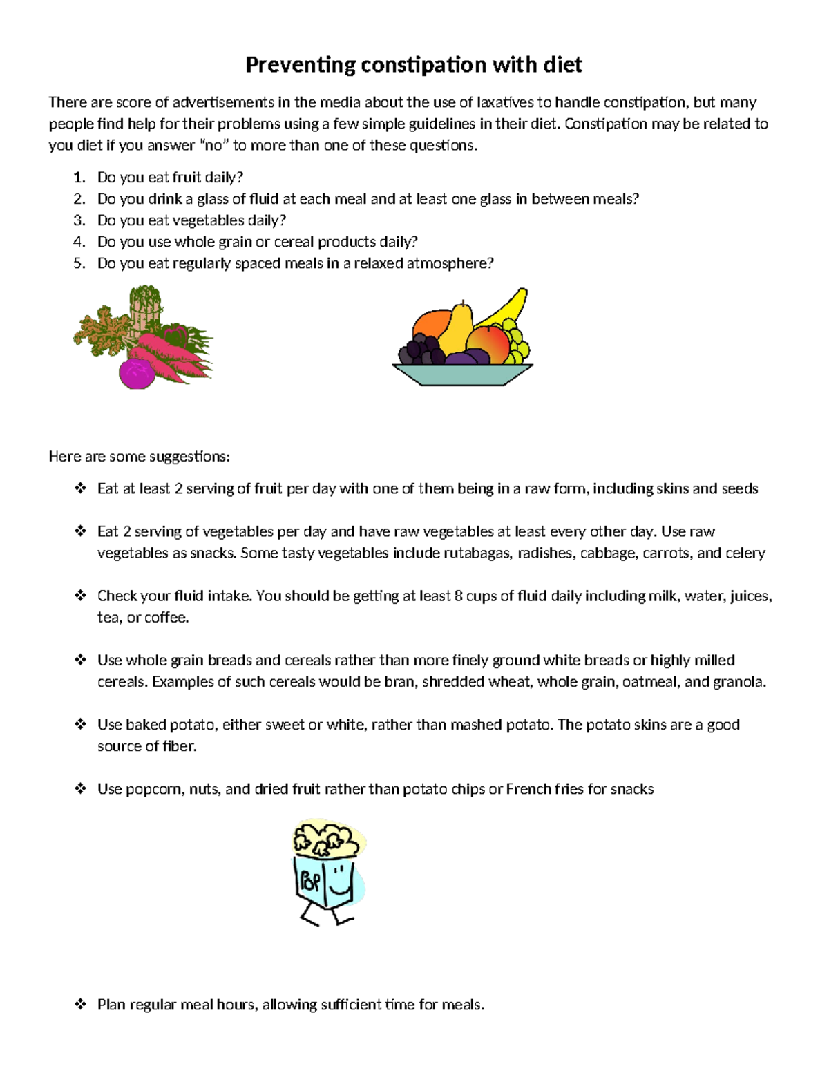 Constipation diet Preventing constipation with diet There are score